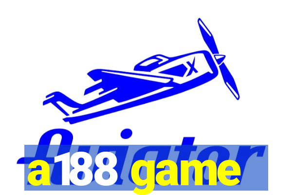 a188 game