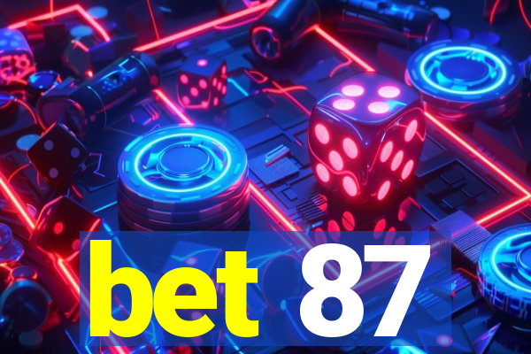 bet 87