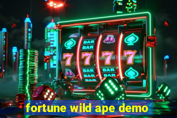 fortune wild ape demo