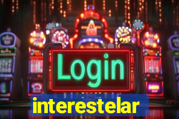 interestelar completo dublado hd