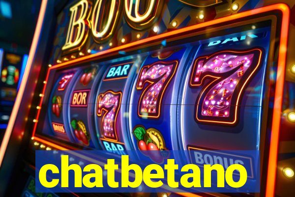 chatbetano