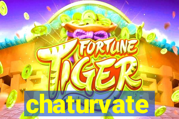 chaturvate