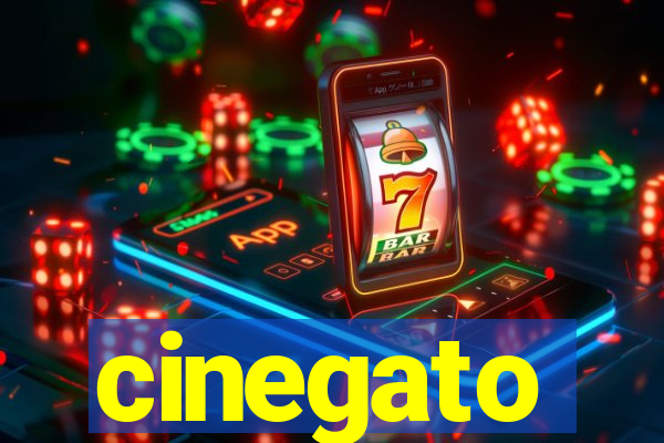 cinegato