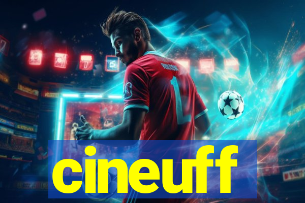 cineuff