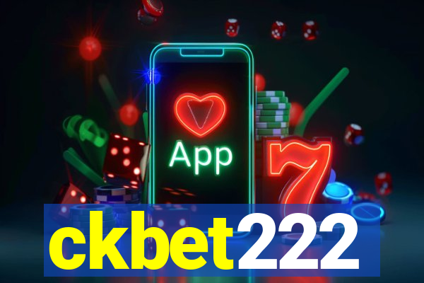 ckbet222