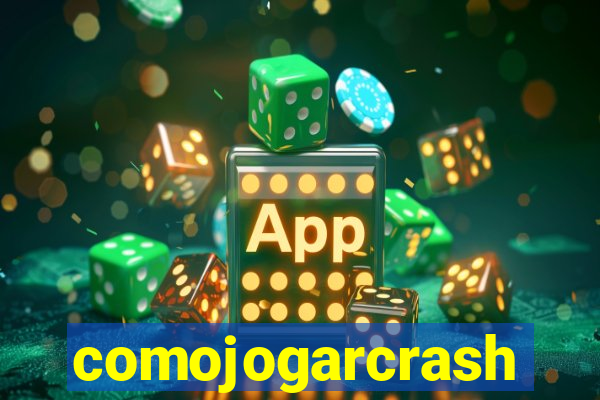 comojogarcrash