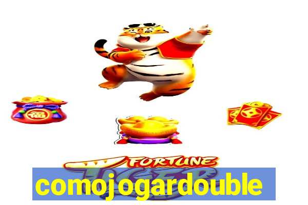 comojogardouble