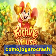 comojogarocrash