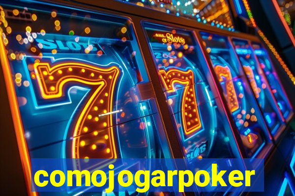 comojogarpoker