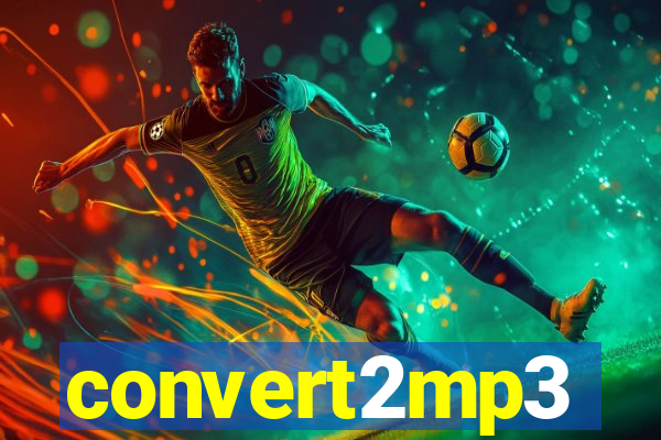 convert2mp3