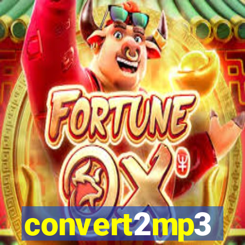 convert2mp3