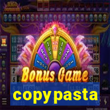 copypasta