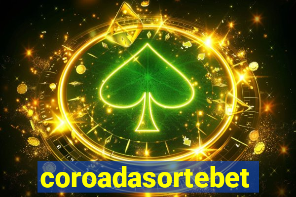 coroadasortebet.com