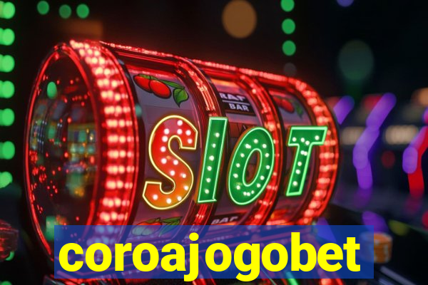 coroajogobet