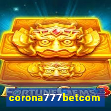 corona777betcom