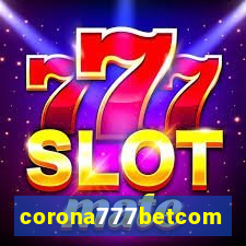 corona777betcom