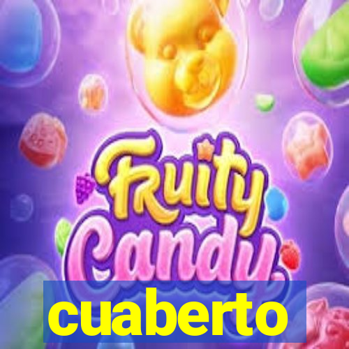 cuaberto