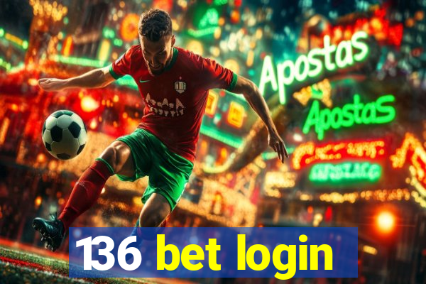 136 bet login