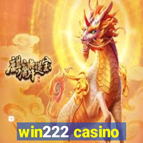 win222 casino