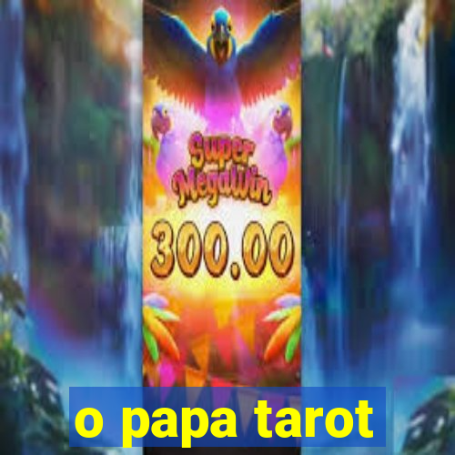 o papa tarot