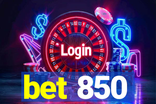 bet 850