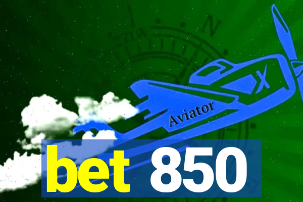 bet 850