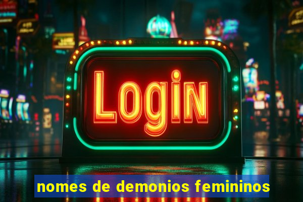 nomes de demonios femininos