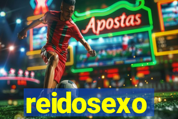 reidosexo