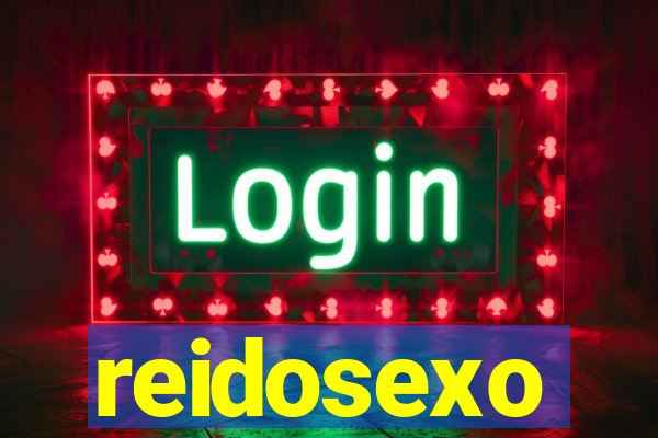 reidosexo