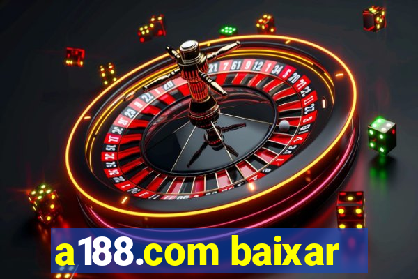 a188.com baixar