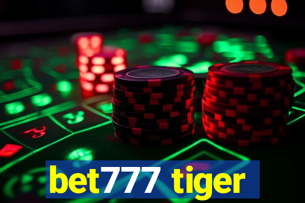 bet777 tiger