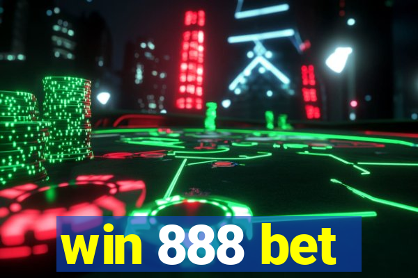 win 888 bet