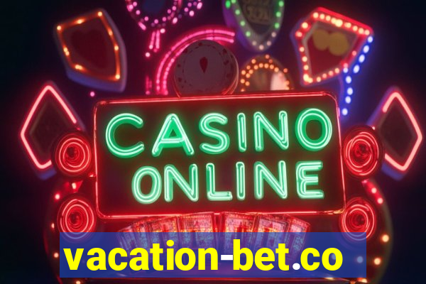 vacation-bet.com