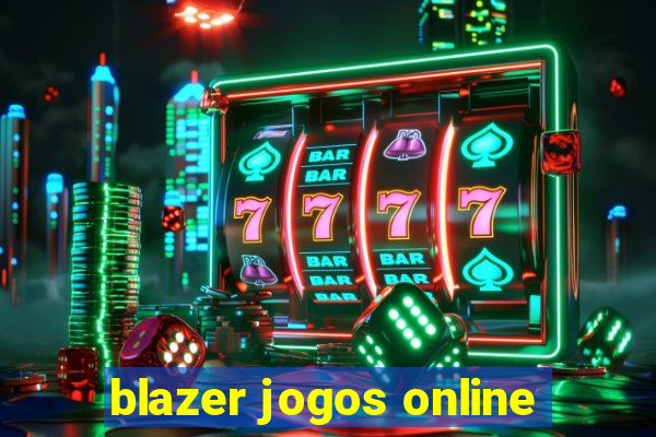 blazer jogos online