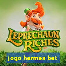 jogo hermes bet