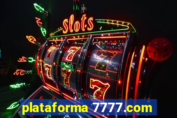 plataforma 7777.com