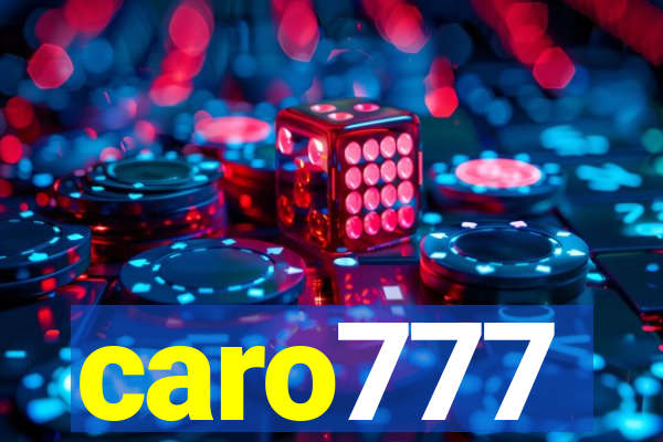 caro777