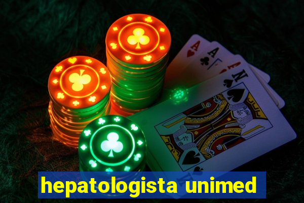 hepatologista unimed