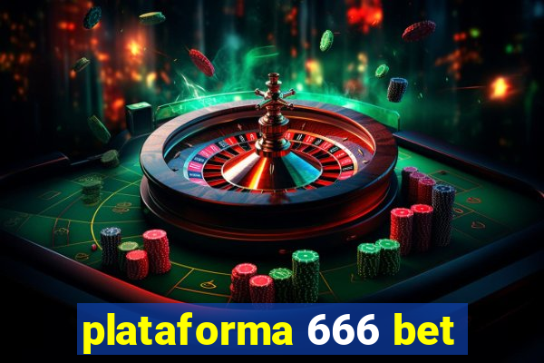 plataforma 666 bet