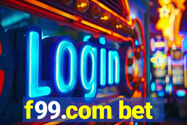 f99.com bet