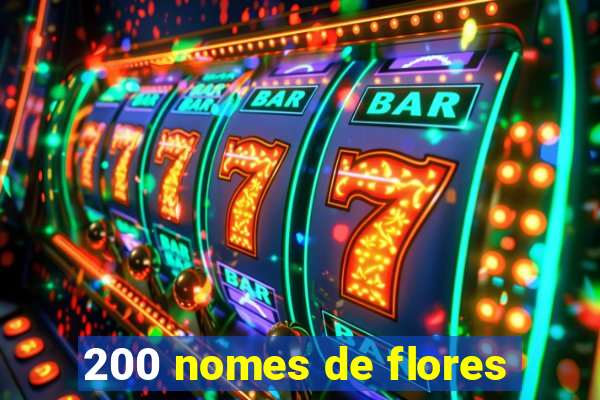 200 nomes de flores