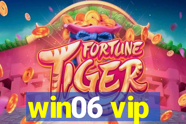 win06 vip