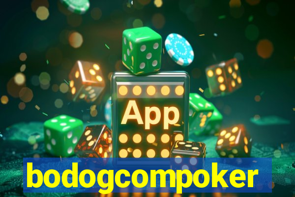 bodogcompoker