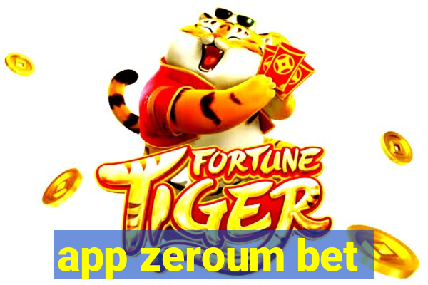 app zeroum bet