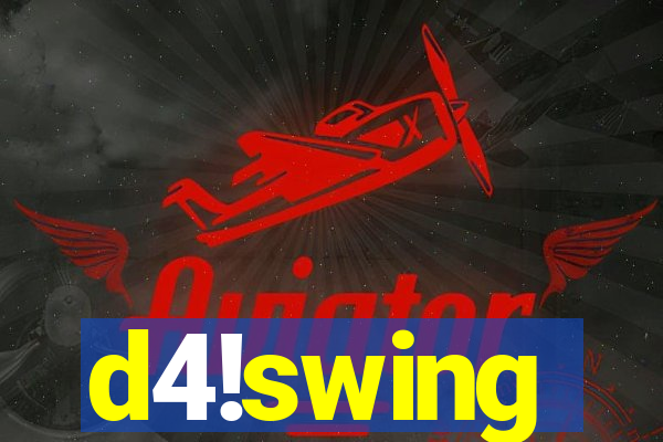 d4!swing