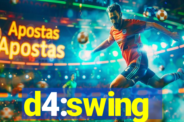 d4:swing