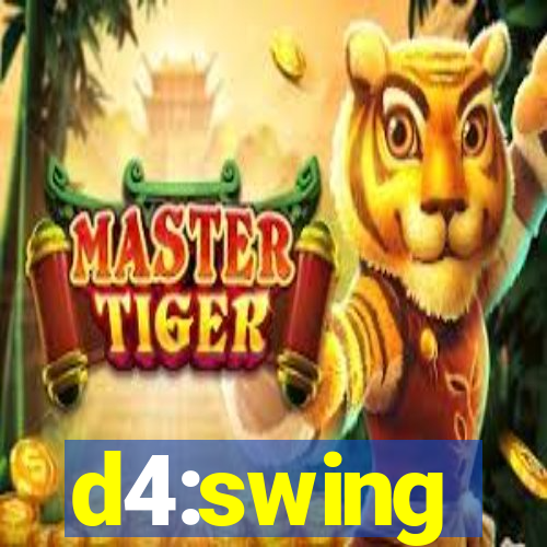 d4:swing