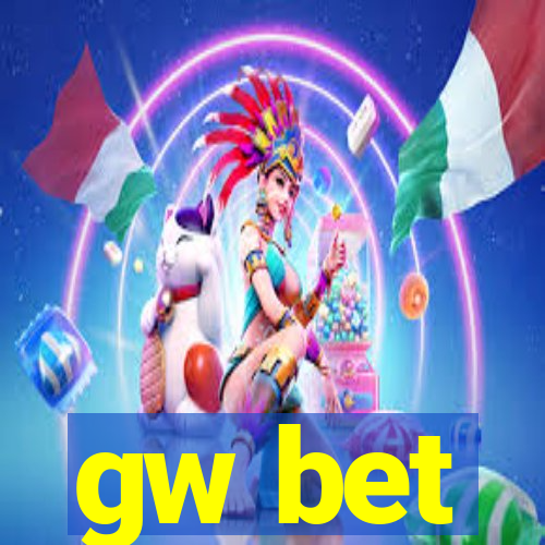 gw bet