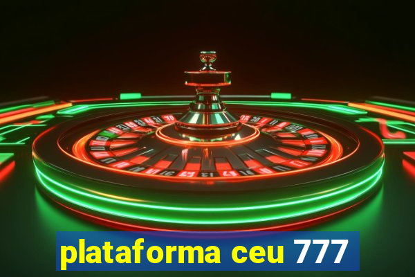 plataforma ceu 777