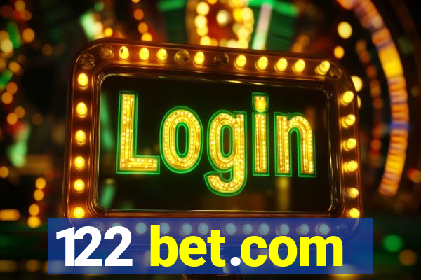 122 bet.com